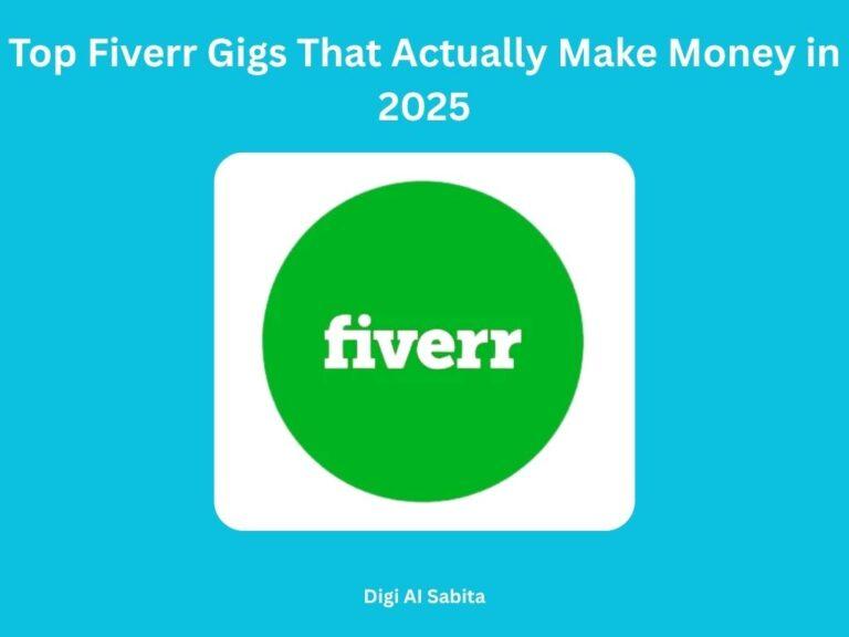 Fiverr gigs: Logo on a green circle with 'Top Fiverr Gigs That Actually Make Money in 2025' text above it.