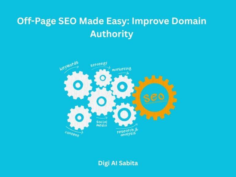 A blue background with interconnected gears illustrating off-page SEO components like keywords, strategy, marketing, social media, content, and research & analysis, all contributing to a larger "SEO" gear. The title "Off-Page SEO Made Easy: Improve Domain Authority" is at the top, and "Digi AI Sabita" is at the bottom.
